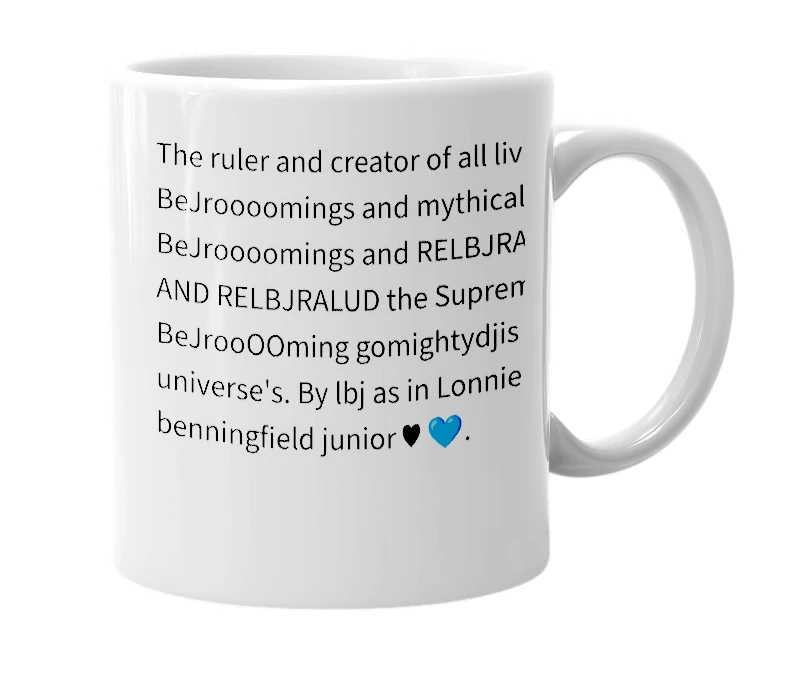 White mug with the definition of 'SUPREME BEJrooooming'