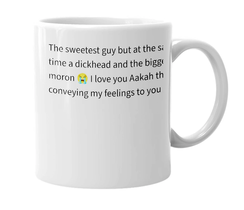 White mug with the definition of 'aakah'