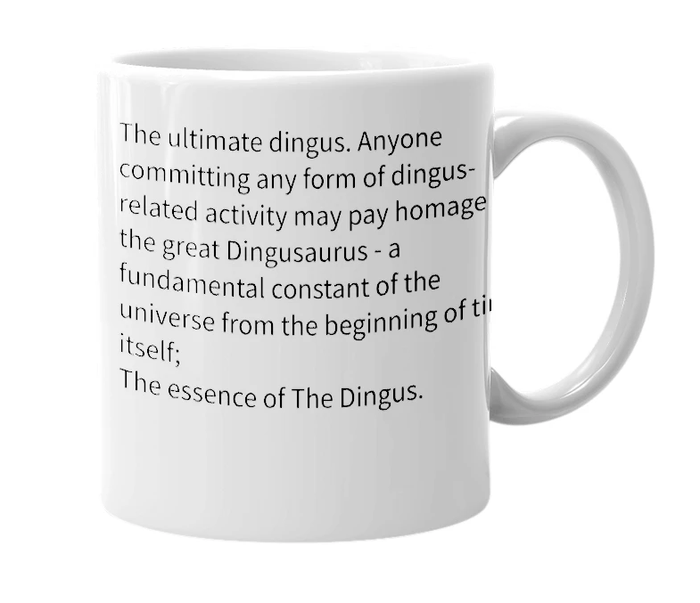 White mug with the definition of 'dingusaurus'