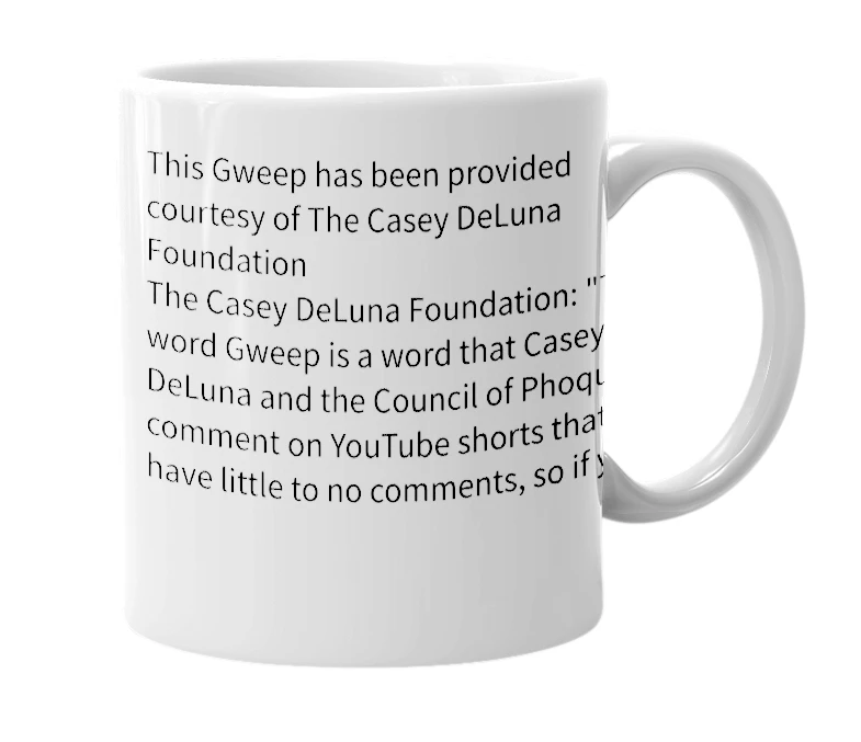White mug with the definition of 'Gweep'