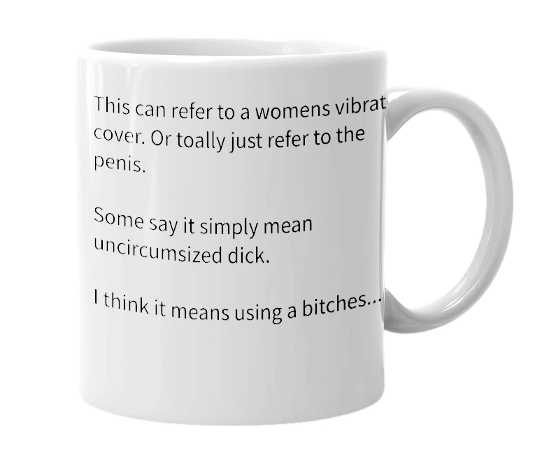 White mug with the definition of 'flesh sock'