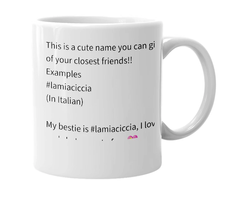 White mug with the definition of 'ciccia'