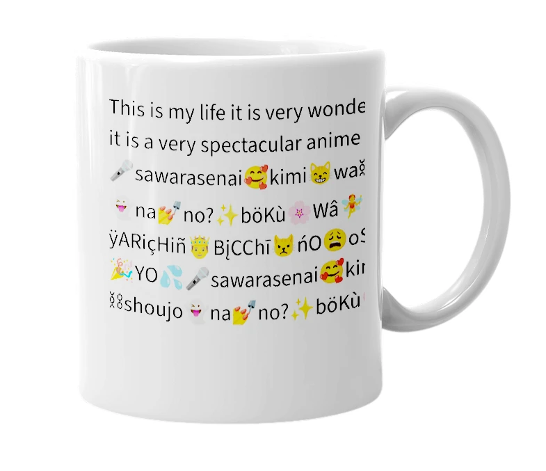 White mug with the definition of '🎤sawarasenai🥰kimi😸wa⛓shoujo👻na💅no?✨böKù🌸Wâ🧚ÿARiçHiñ🤴BįCChī😾ńO😩oSû🚣Dà🎉YO💦'