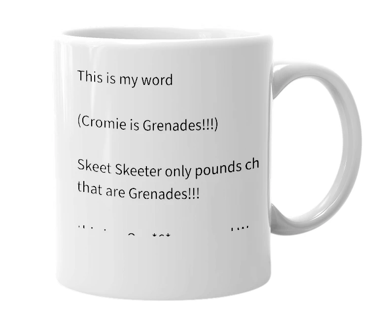 White mug with the definition of 'Grenades'