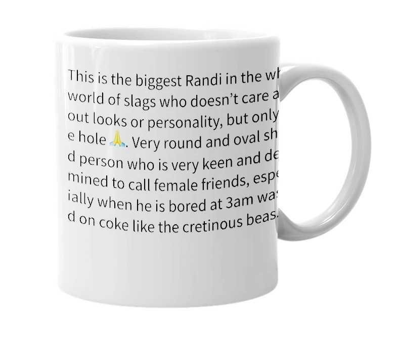 White mug with the definition of 'Randi Rajiv'
