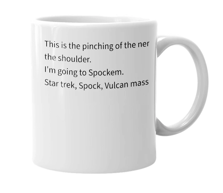 White mug with the definition of 'SPOCKEM'