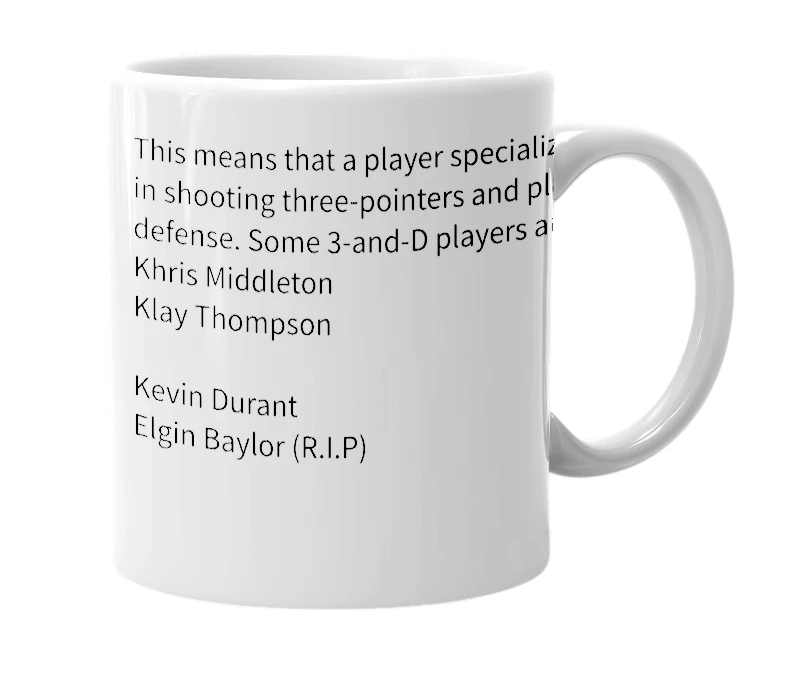 White mug with the definition of '3-and-D'