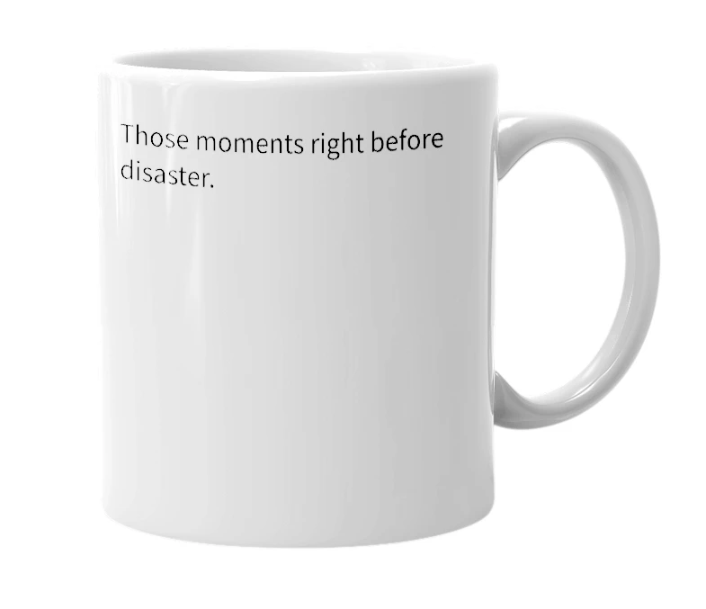 White mug with the definition of 'Oh Sh*t Moment'