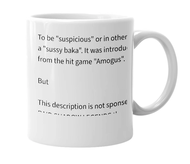 White mug with the definition of 'sus'