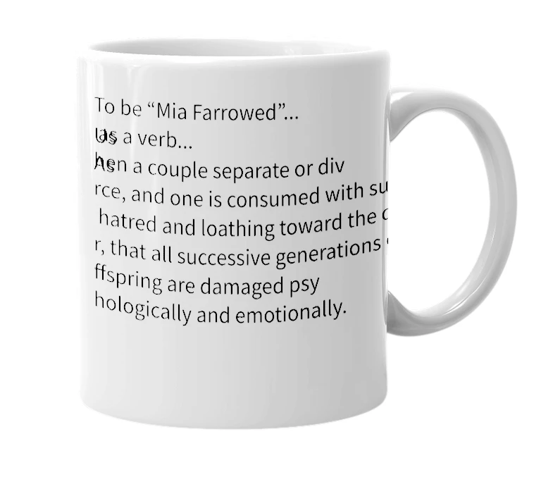 White mug with the definition of 'mia farrowed'