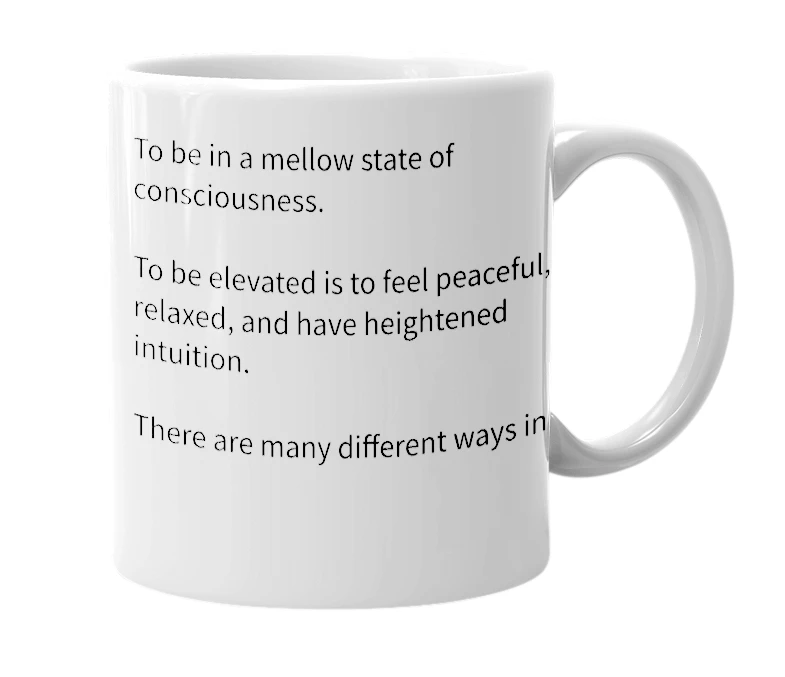 White mug with the definition of 'Elevated'