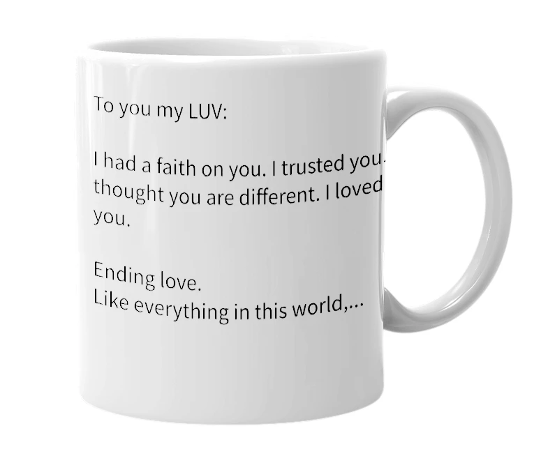White mug with the definition of 'Ending Love'