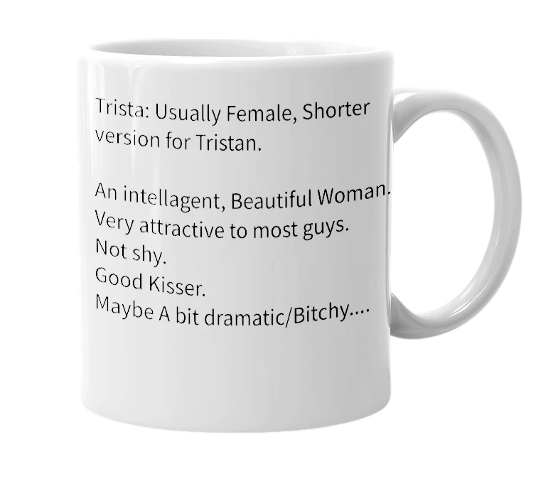 White mug with the definition of 'Trista'