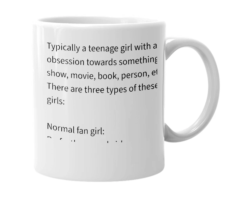 White mug with the definition of 'fan girl'