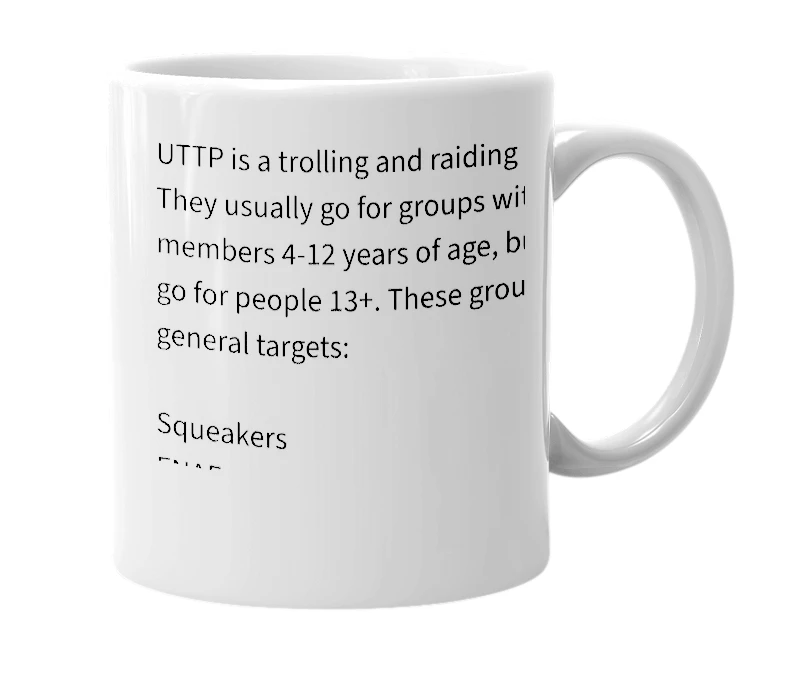 White mug with the definition of 'UTTP'