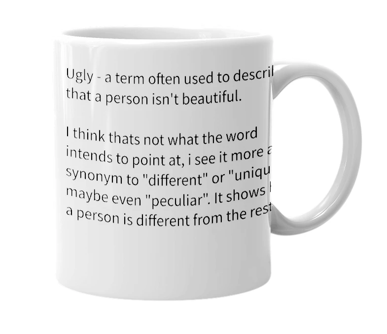 White mug with the definition of 'Ugly People'