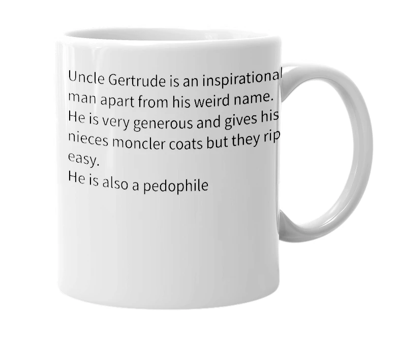 White mug with the definition of 'Uncle Gertrude'