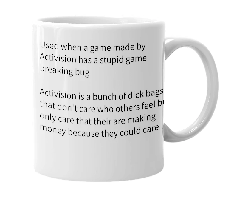 White mug with the definition of 'Activision moment'