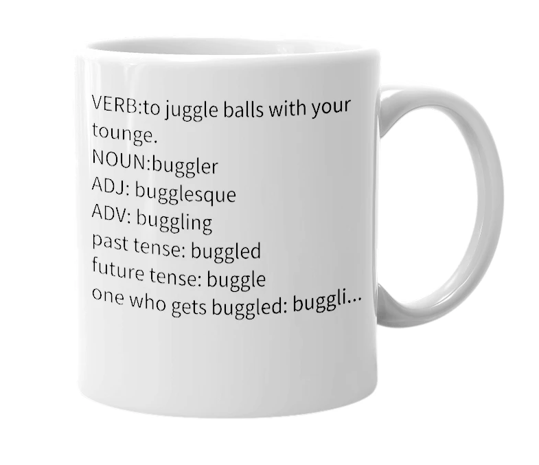 White mug with the definition of 'buggle'