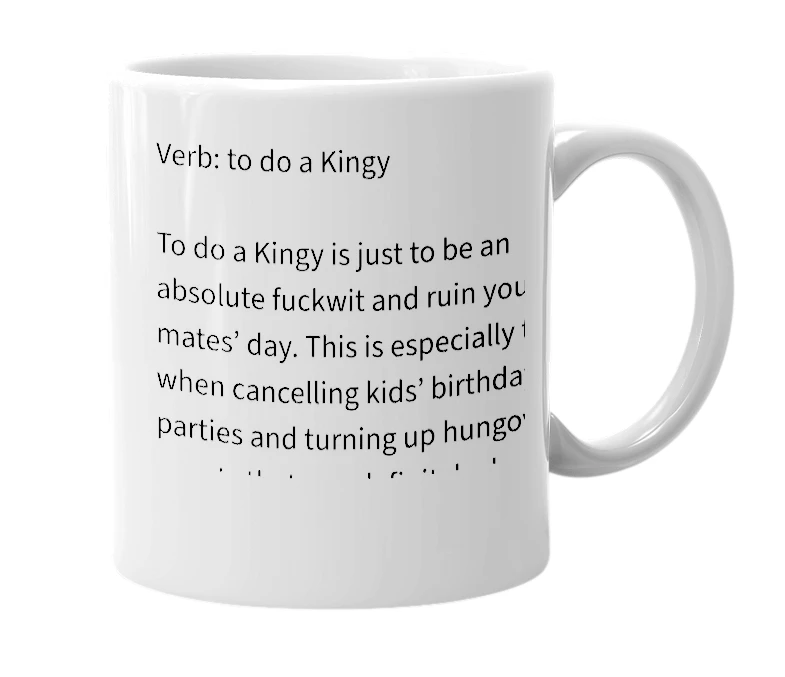 White mug with the definition of 'Kingy'