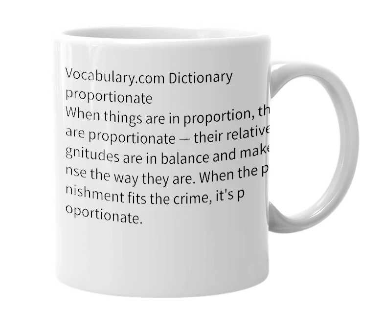 White mug with the definition of 'proportionate'