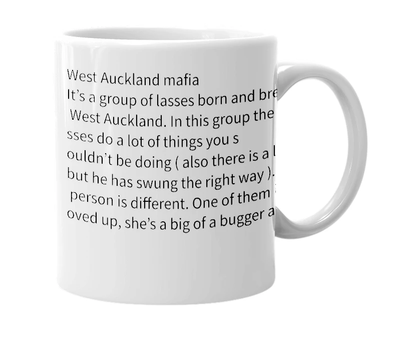 White mug with the definition of 'West Auckland mafia'