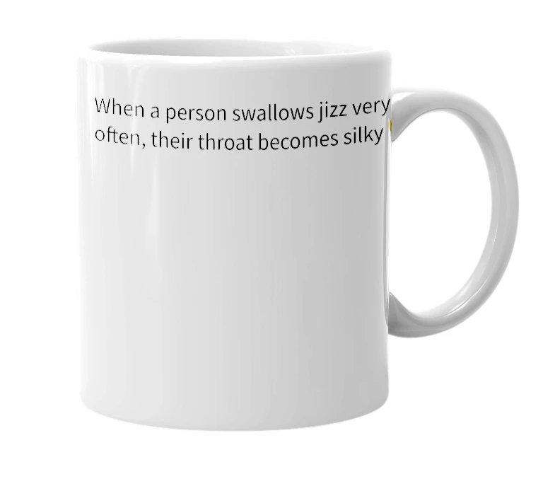 White mug with the definition of 'Silky throat'