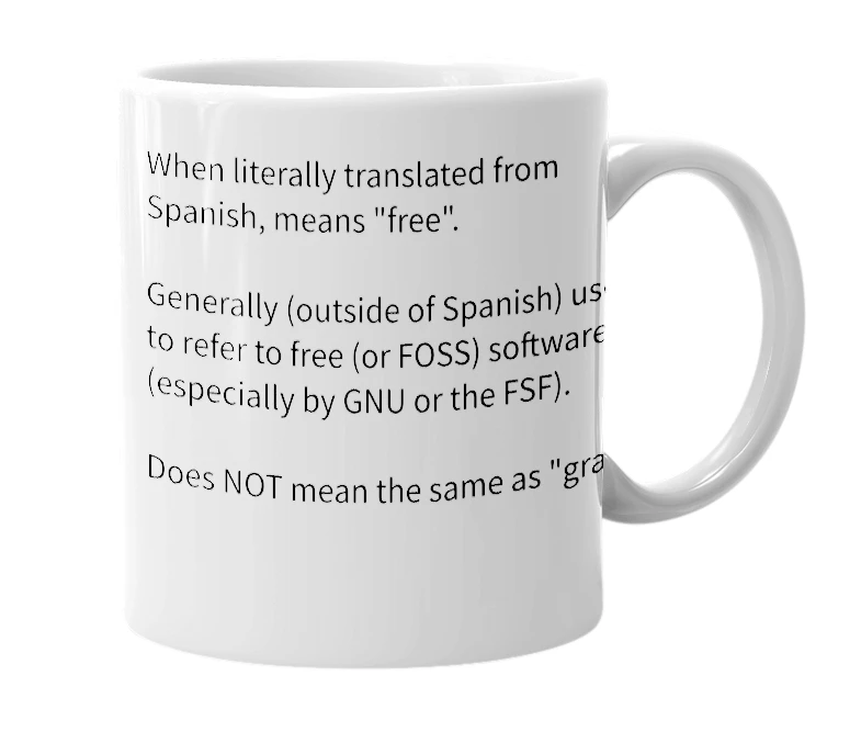 White mug with the definition of 'libre'