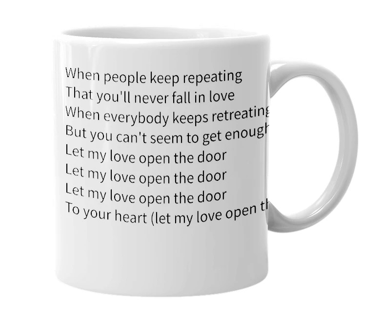 White mug with the definition of 'Let My Love Open the Door'