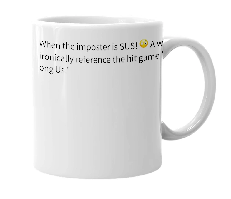 White mug with the definition of 'Mugus'