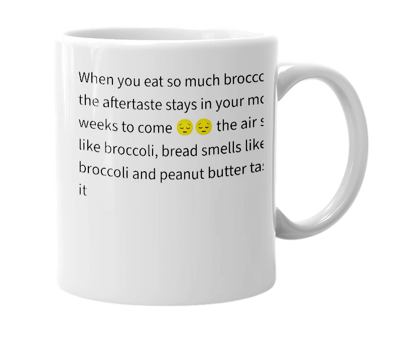 White mug with the definition of 'broccolated'