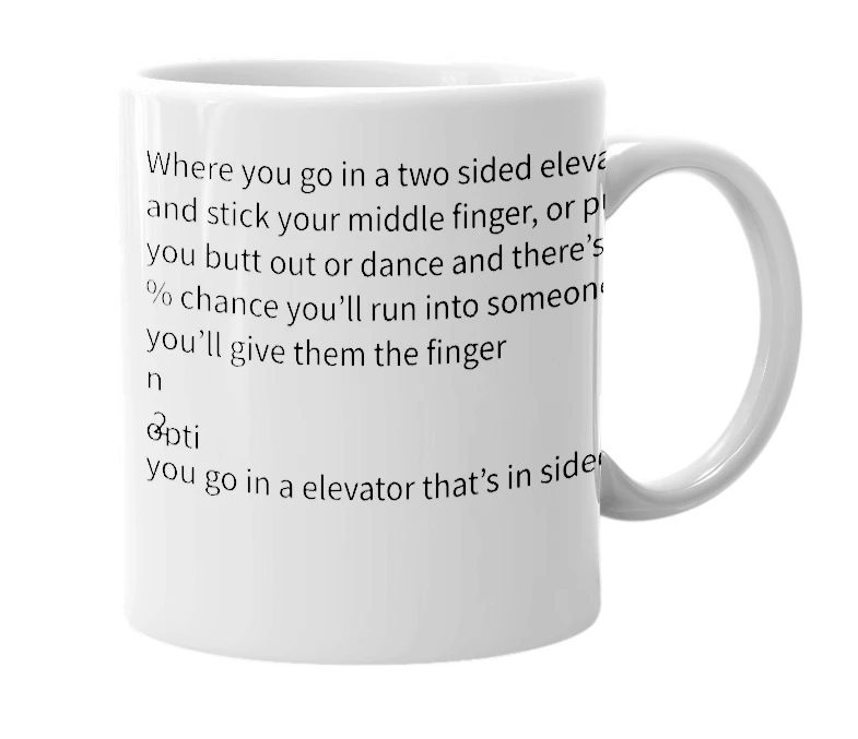 White mug with the definition of 'Elevator Roulette'