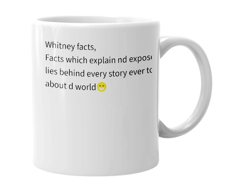 White mug with the definition of 'Whitney facts'