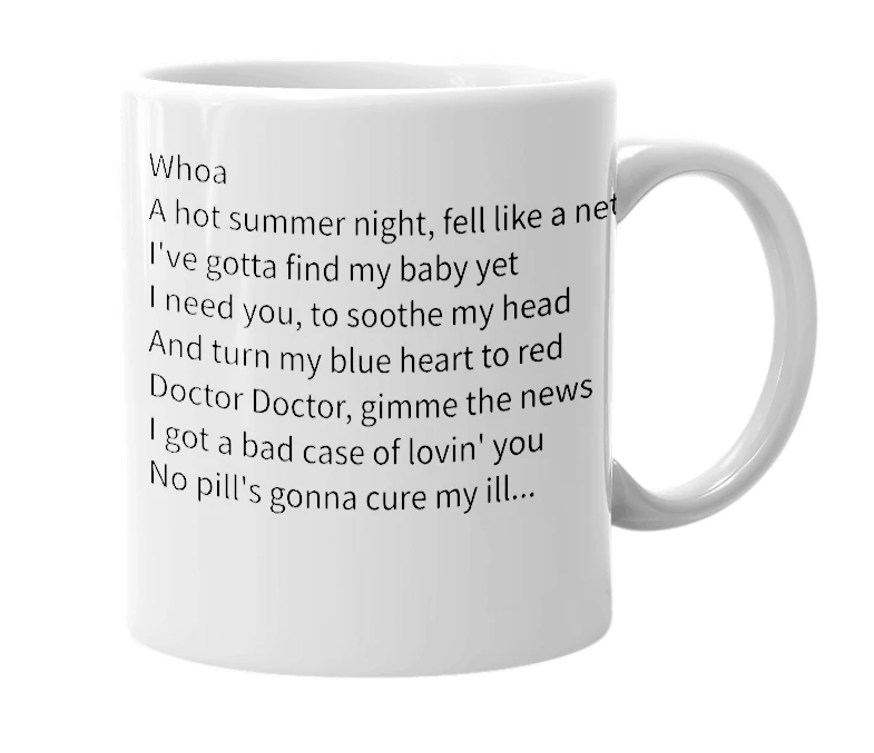 White mug with the definition of 'Bad Case of Loving You'