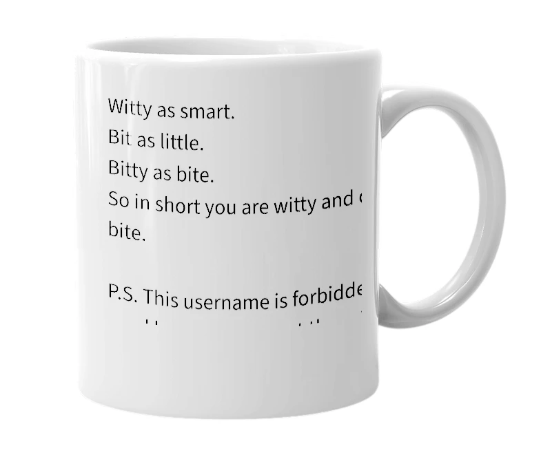 White mug with the definition of 'wittybitbitty'