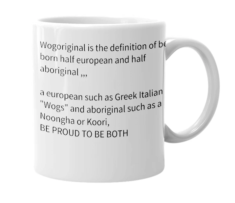 White mug with the definition of 'wogoriginal'