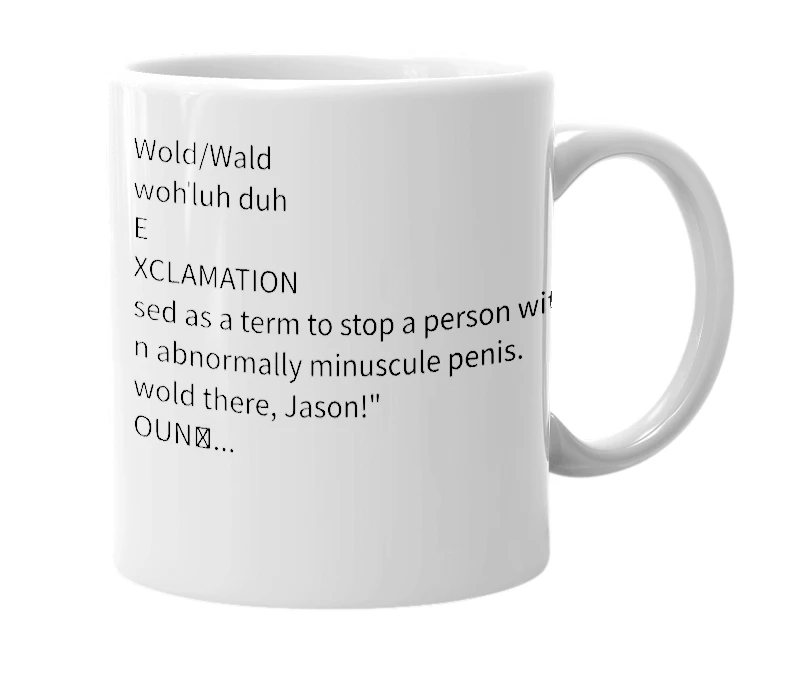 White mug with the definition of 'wold/wald'