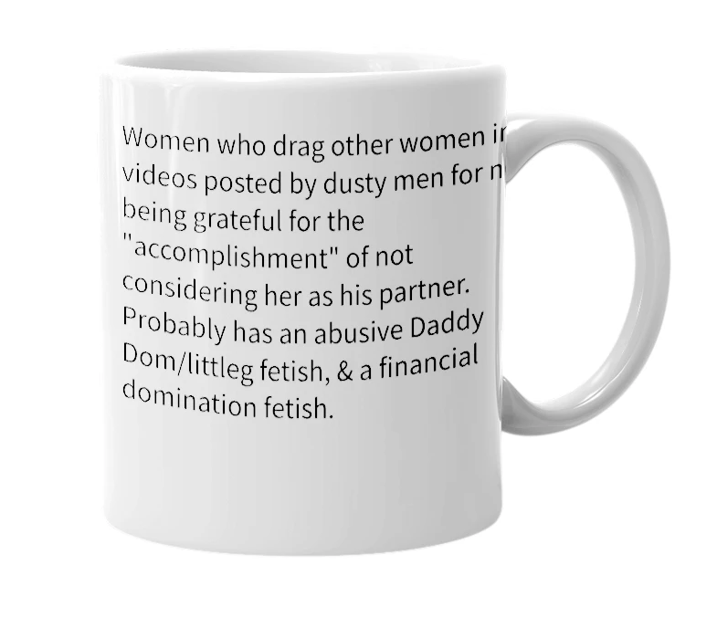White mug with the definition of 'Dust Trap Fangirls'