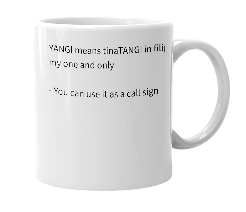 White mug with the definition of 'Yangi'