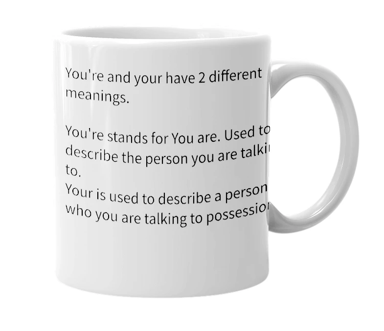 White mug with the definition of 'Grammar mistakes that are made alot these days.'