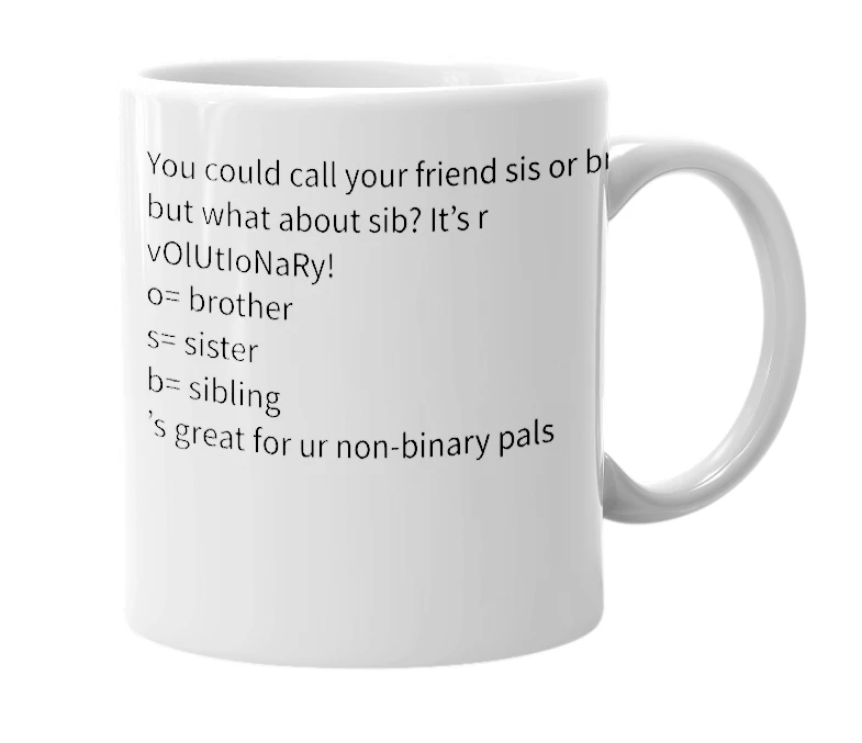 White mug with the definition of 'sib'