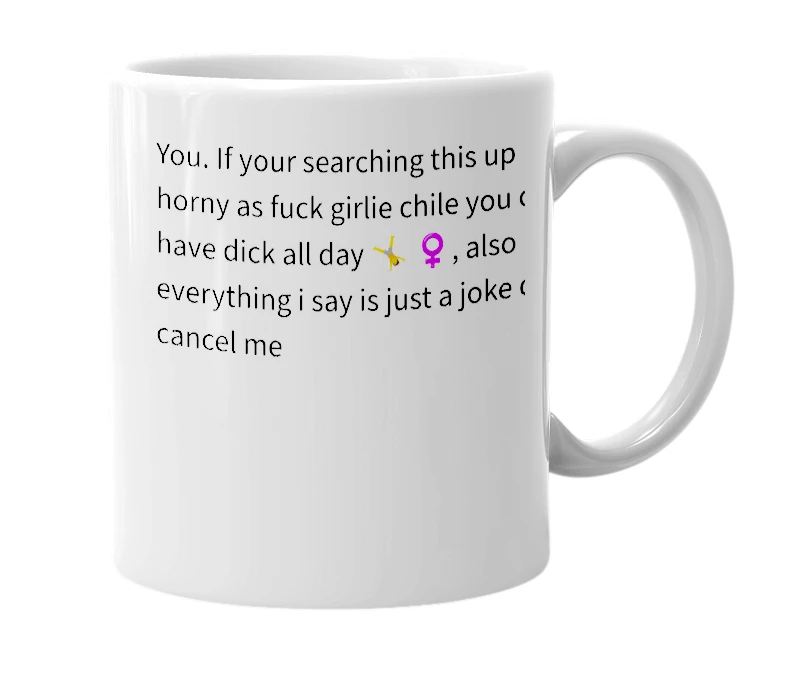 White mug with the definition of 'horny'