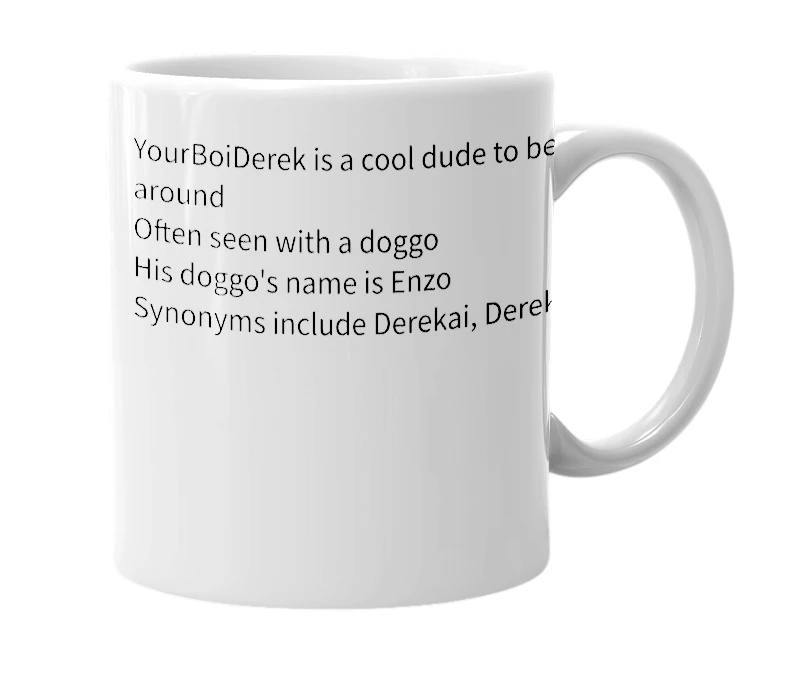 White mug with the definition of 'YourBoiDerek'