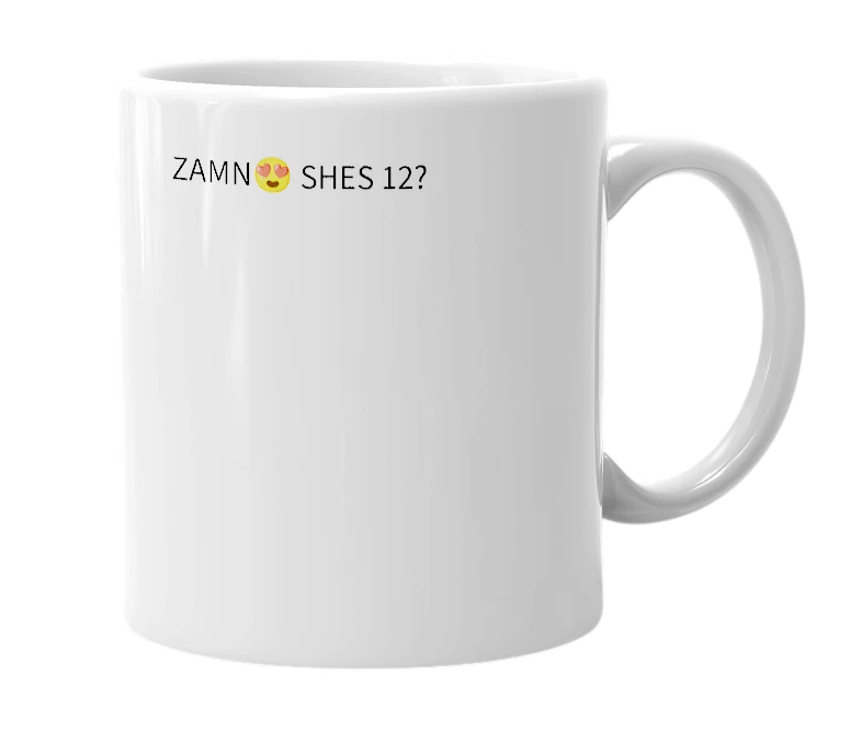White mug with the definition of 'ZAMN😍'