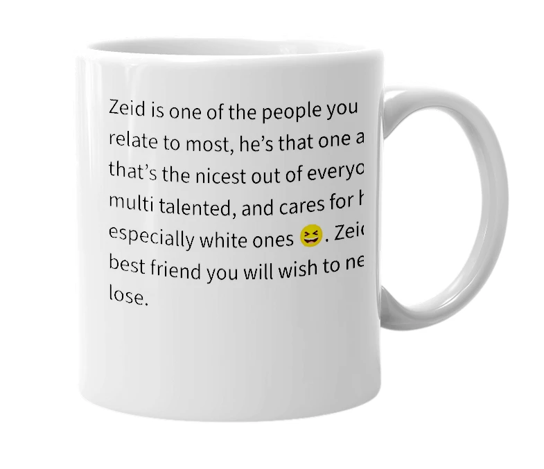 White mug with the definition of 'Zeid'