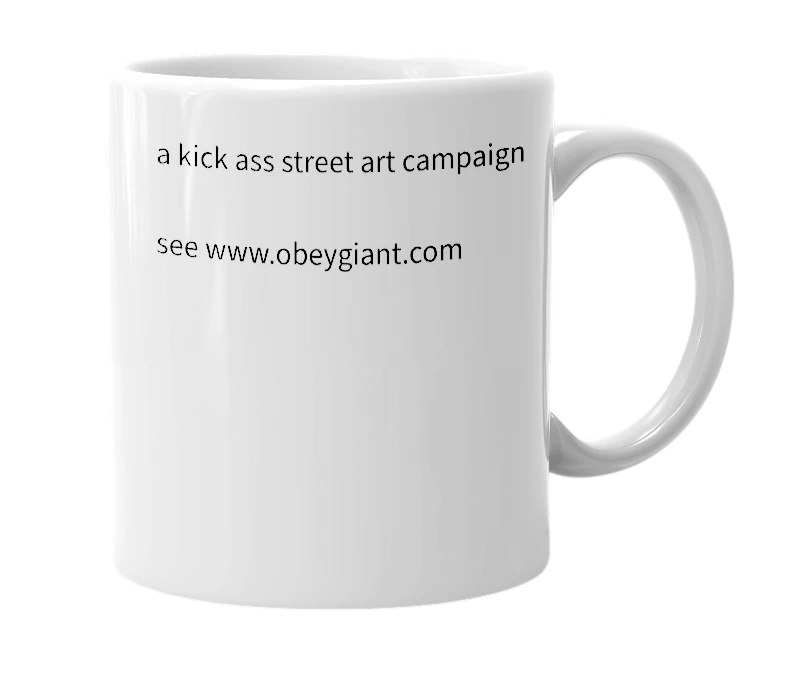 White mug with the definition of 'Obey giant'