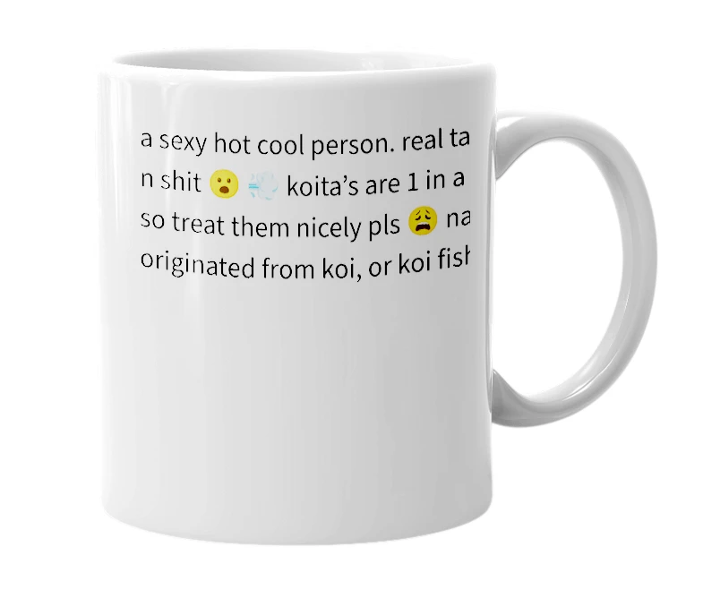 White mug with the definition of 'koita'