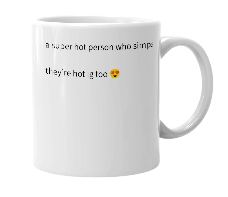 White mug with the definition of 'y0urmomis.hot'