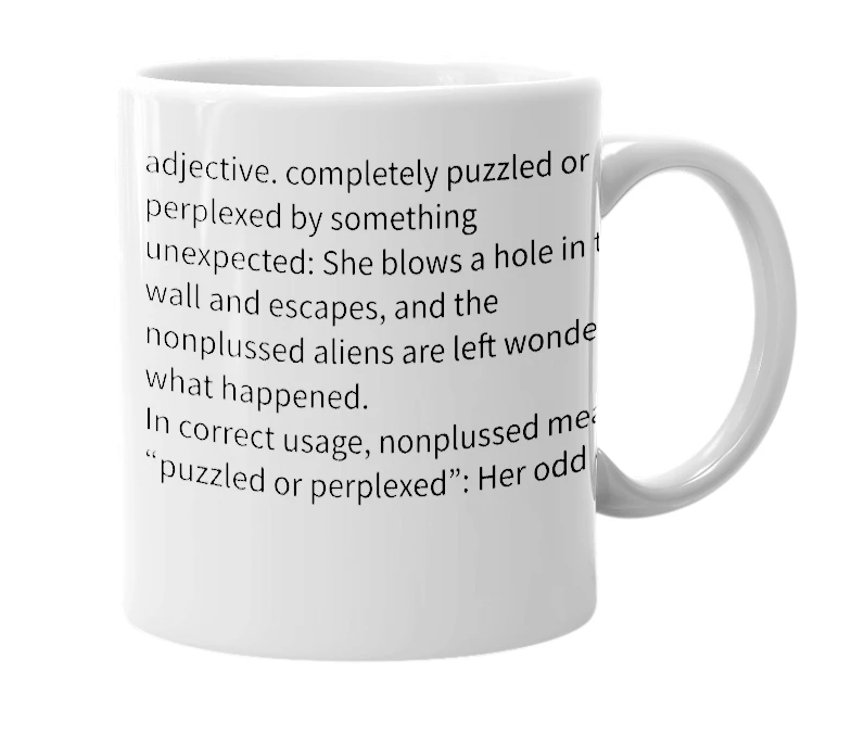White mug with the definition of 'Nonplussed'