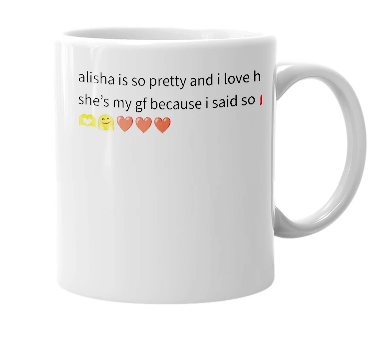 White mug with the definition of 'alisha'